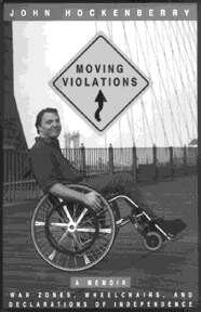 Photo: Book cover with John Hockenberry tilting on the back wheels of his chair, with a yellow street sign with an curvy arrow that says 'Moving Violations'