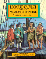 cover of Leonard Calvert and the Maryland Adventure by Ann Jensen