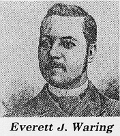 Sketch of Everett J. Waring